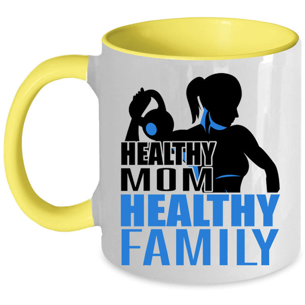 Best Gift For Mother's Day Coffee Mug, Healthy Mom Healthy Family Accent Mug