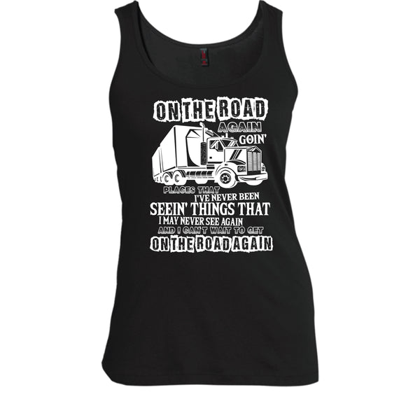 On The Road Again T Shirt, I Am A Trucker T Shirt, Cool T Shirt