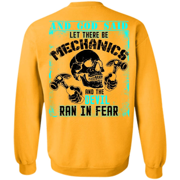 I Love Mechanic T Shirt, Let There Be Mechanics Sweatshirt