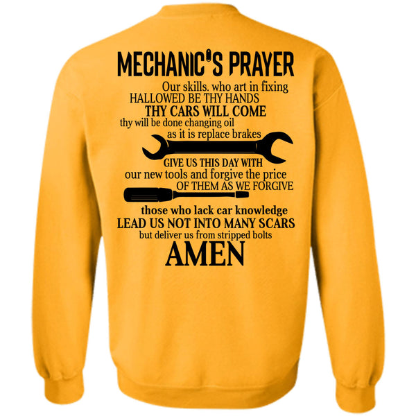 Being A Mechanic T Shirt, Mechanic's Prayer Art In Fixing Hallowed Be Thy Hands Sweatshirt