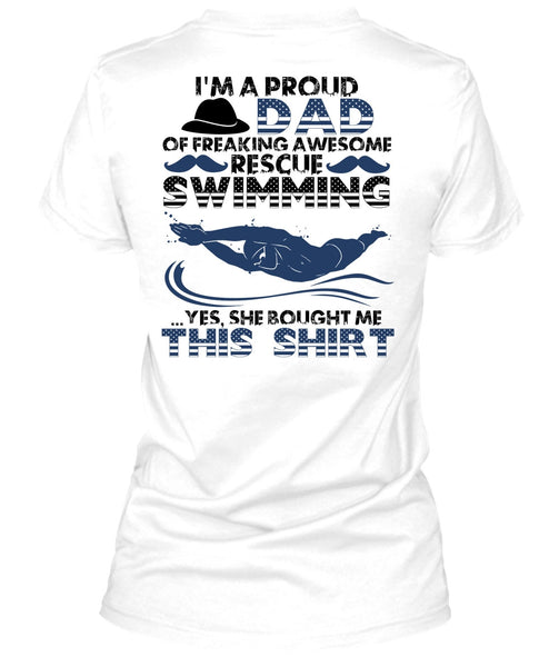 I'm A Proud Dad T Shirt, Rescue Swimming T Shirt
