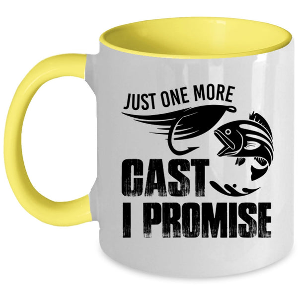 Funny Fishing Coffee Mug, Just One More Cast I Promise Accent Mug