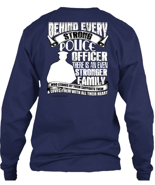 Strong Police Officer T Shirt, Stronger Family T Shirt