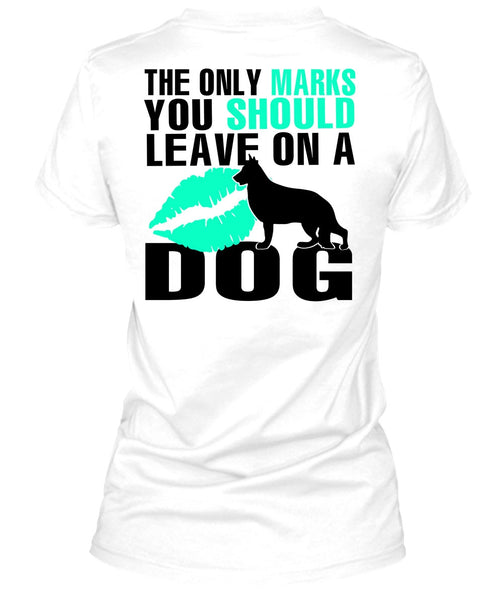 You Should Leave On A Dog T Shirt, I Love My Dog T Shirt