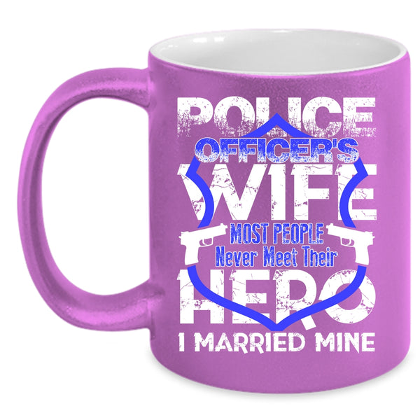 Police Officer's Wife Coffee Mug, I Married Policeman Coffee Cup