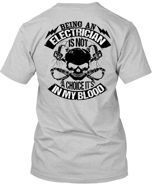Being An Electrician T Shirt, I Love Electrician T Shirt