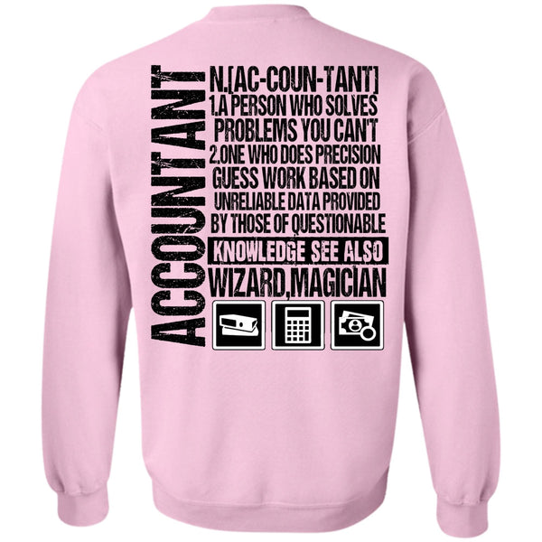 I Love Accountant T Shirt, A Person Who Solves Problems Sweatshirt