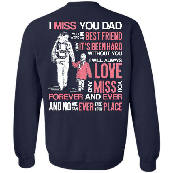 My Best Friend T Shirt, I Love Dad Sweatshirt
