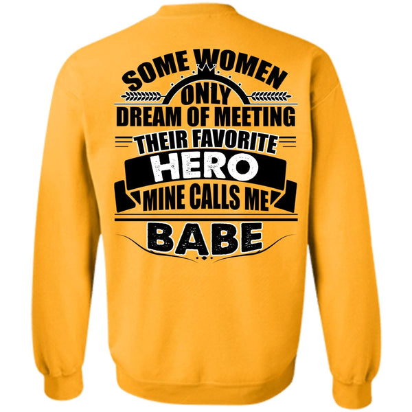 I Love Police T Shirt, Calls Me Babe Sweatshirt
