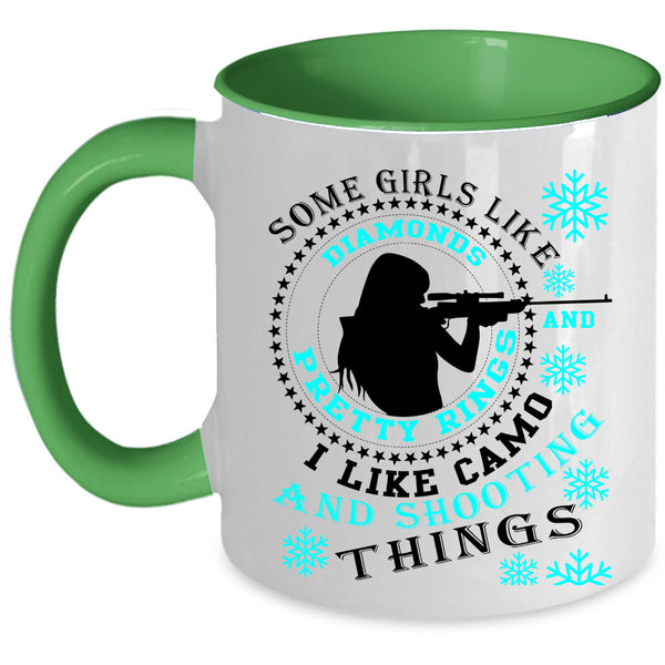 I Like Camo And Shooting Coffee Mug, Some Girls Like Diamonds Accent Mug