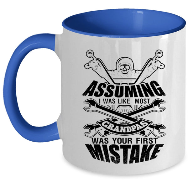 Cool Motorcycles Coffee Mug, I Was Like Most Grandpas Was Your First Mistake Accent Mug