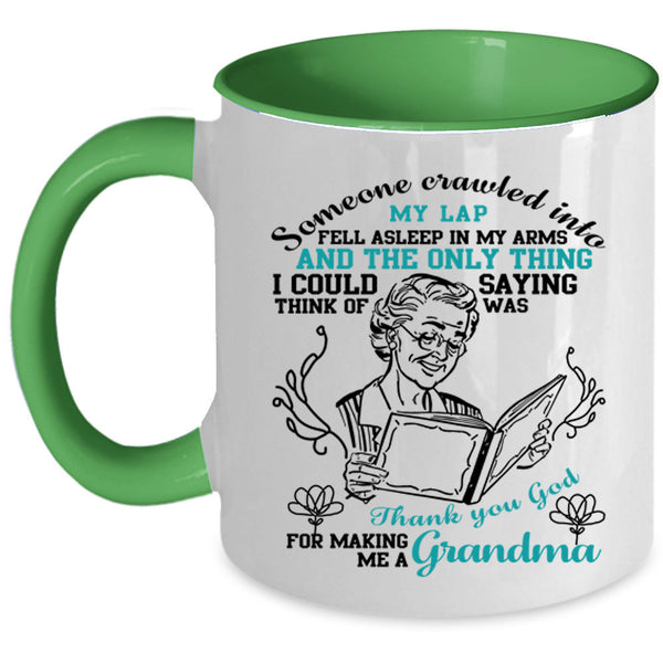 Cute Grandmas Coffee Mug, Making Me A Grandma Accent Mug