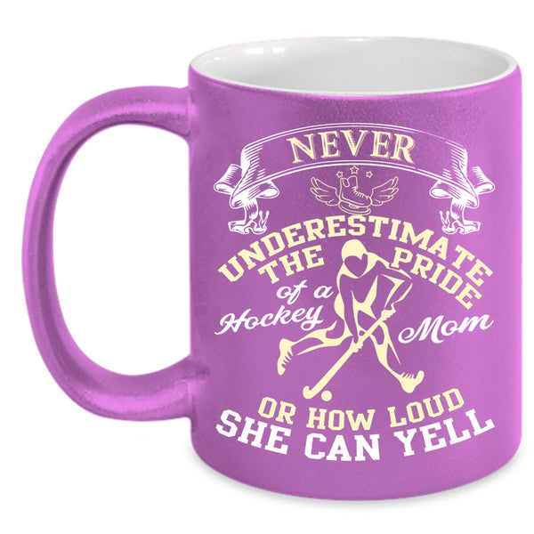 The Pride Of A Hockey Mom Coffee Mug, Gift For Mom Coffee Cup