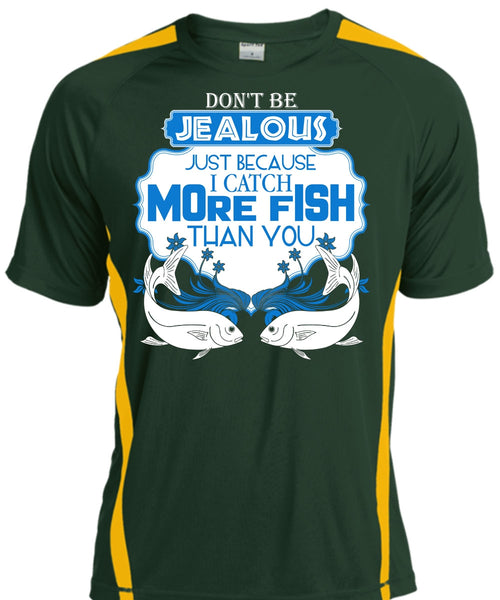 I Catch More Fish Than You T Shirt, Being A Fisher T Shirt, Cool Shirt