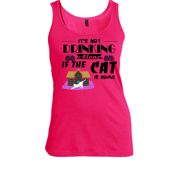 It's Not Drinking Alone If The Cat Is Home Shirt, I Love My Cat Shirt