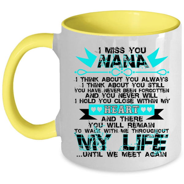 Cute Gift For My Kids Coffee Mug, I Miss You Nana Accent Mug