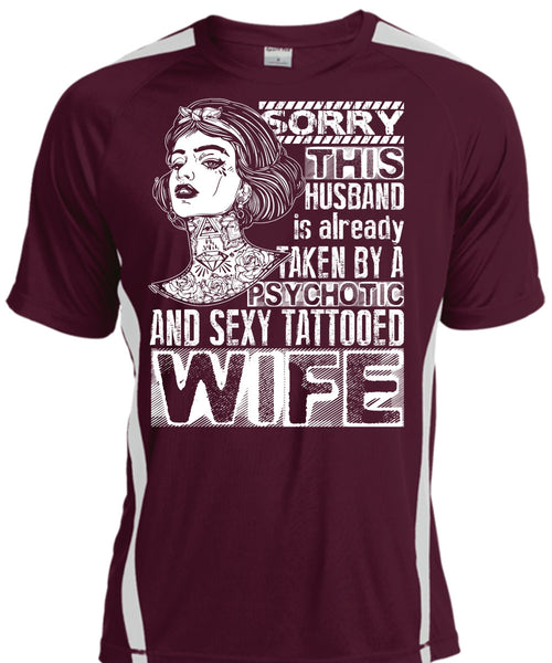 Psychotic And Tattooed Wife T Shirt, Being A Wife T Shirt, Cool Shirt