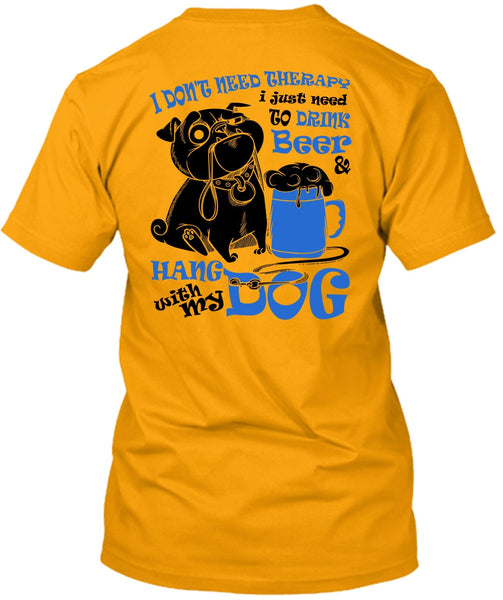 Hang With My Dog T Shirt, I Love My Dog T Shirt