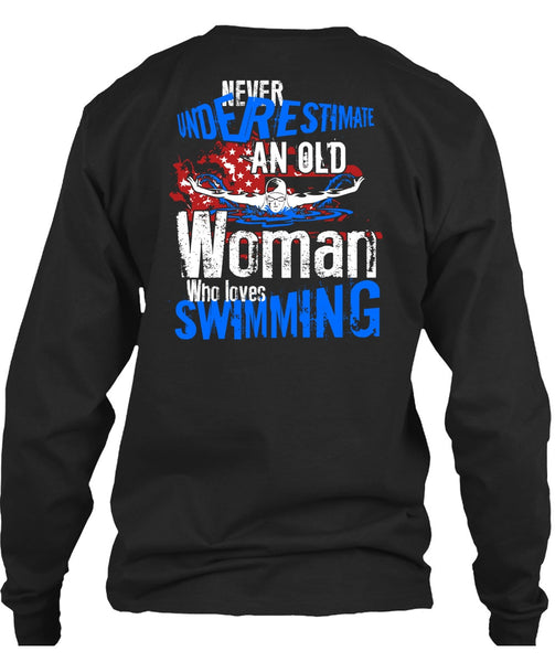 Old Woman Who Loves Swimming T Shirt, Being A Swimmer T Shirt