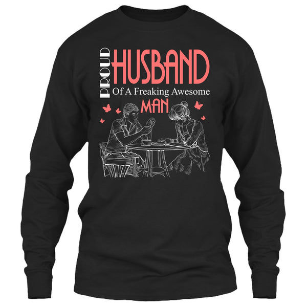 Proud Husband T Shirt, Freaking Awesome Man T Shirt