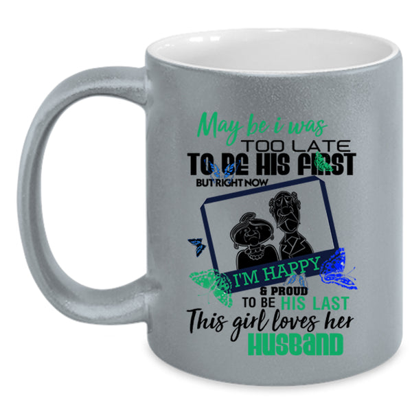 Cute Gift For Wedding Coffee Mug, This Girl Loves Her Husband Accent Mug