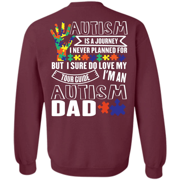 I'm An Autism Dad T Shirt, I Love Dad Sweatshirt