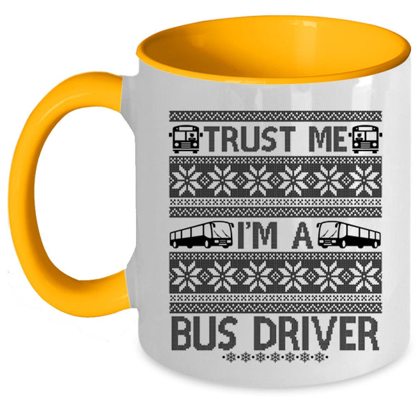 Christmas For Driver Coffee Mug, I'm A Bus Driver Accent Mug