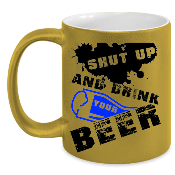 Cool Beer Drinker Coffee Mug, Drink Your Beer Accent Mug