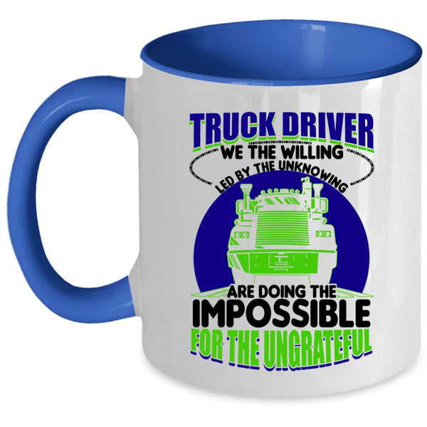 Cute Gift For Truck Driver Coffee Mug, Truck Driver Accent Mug
