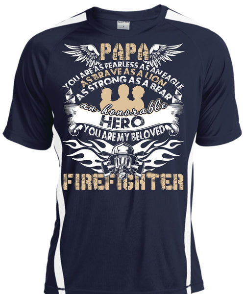 You Are My Beloved Firefighter T Shirt, Papa You Are As Fearless T Shirt, Cool Shirt