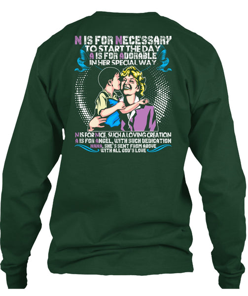 Nana Is Fir Nice T Shirt, Being A Nana T Shirt