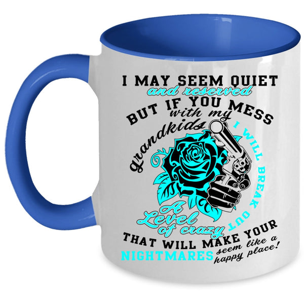 Cool Gift For Dad Coffee Mug, Don't Mess With My Grandkids Accent Mug