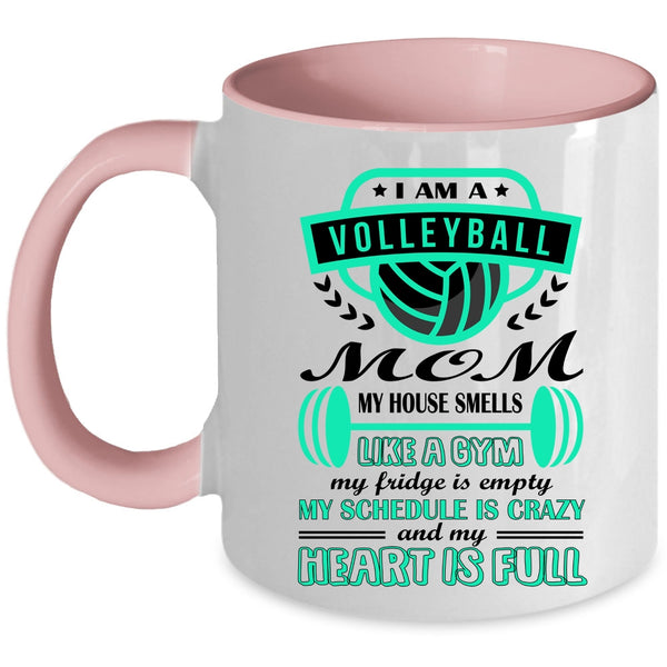 Funny Volleyball Mom Coffee Mug, I Am A Volleyball Mom Accent Mug