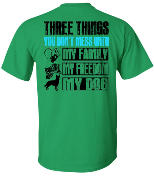 My Family My Freedom My Dog T Shirt, I Love Dog T Shirt