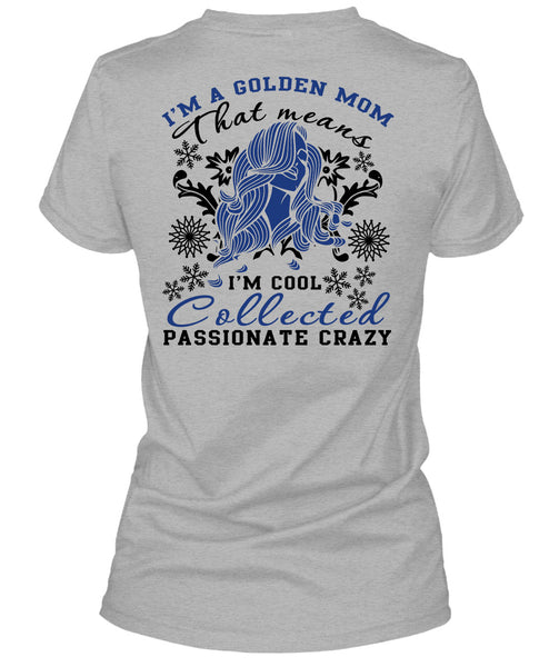 I'm A Golden Mom T Shirt, I Love My Dog T Shirt