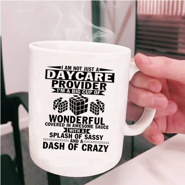 Cool Job Title Coffee Mug, I Am A Daycare Provider Cup