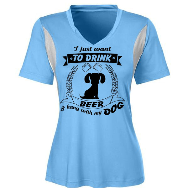 I Just Want To Drink Beer And Hang With My Dog T Shirt, My Favorite T Shirt