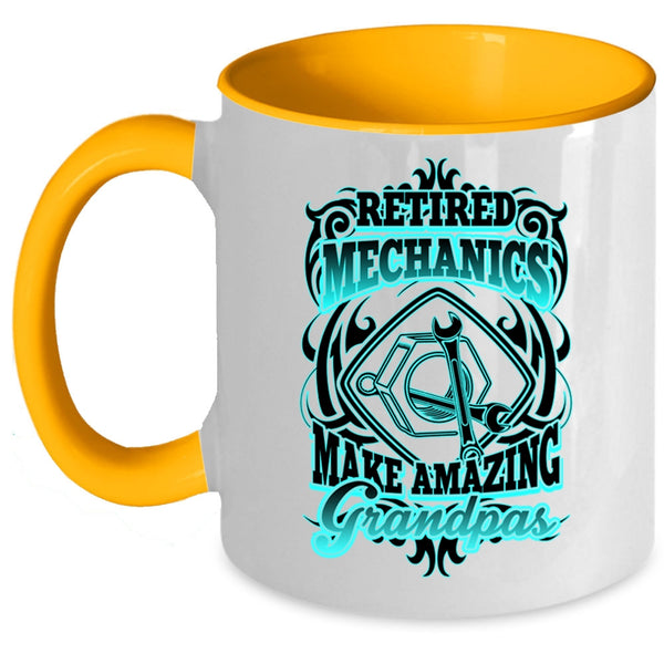 Grandpa Coffee Mug, Retired Mechanics Make Amazing Grandpas Accent Mug