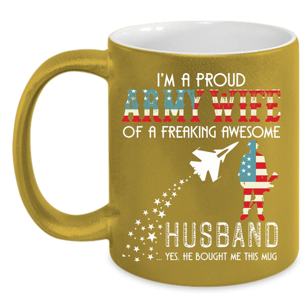 Proud Army Wife Of An Awesome Husband Coffee Mug, Cute Coffee Cup