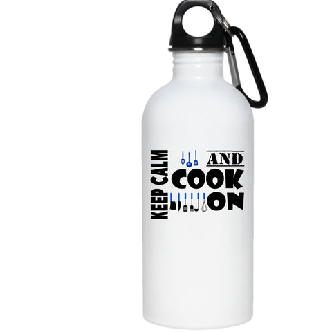 Keep Calm And Cook On 20 oz Stainless Steel Bottle,Awesome Gift For Cook Outdoor Sports Water Bottle