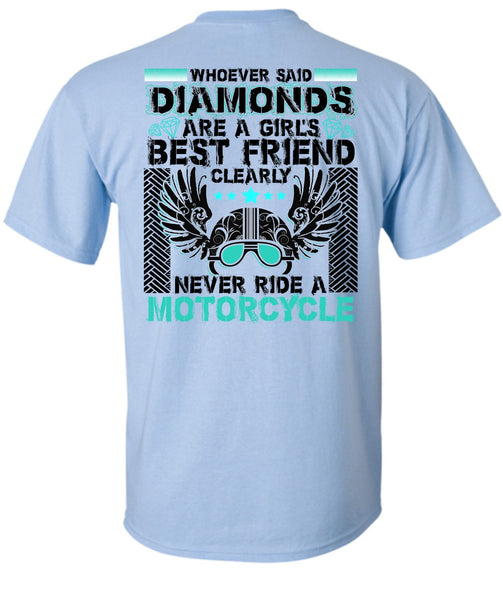Never Ride A Motorcycle T Shirt, I Love Biker T Shirt