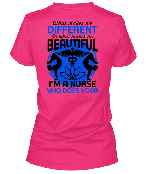 I'm A Nurse Who Does Yoga T Shirt, Being A Nurse T Shirt