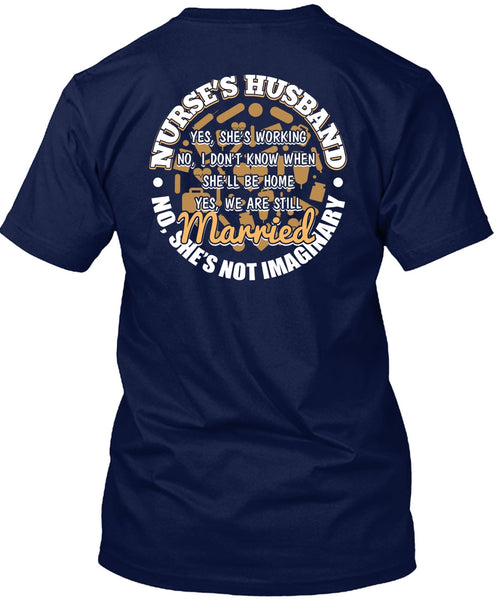 Nurse's Husband T Shirt, Being A Husband T Shirt