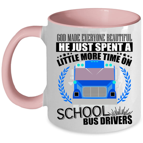 School Bus Drivers Coffee Mug, God Made Everyone Beautiful Accent Mug