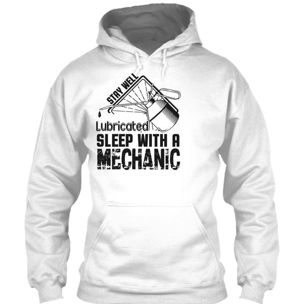 Stay Well Lubricated T Shirt, I Am A Coolest Mechanic's Wife T Shirt