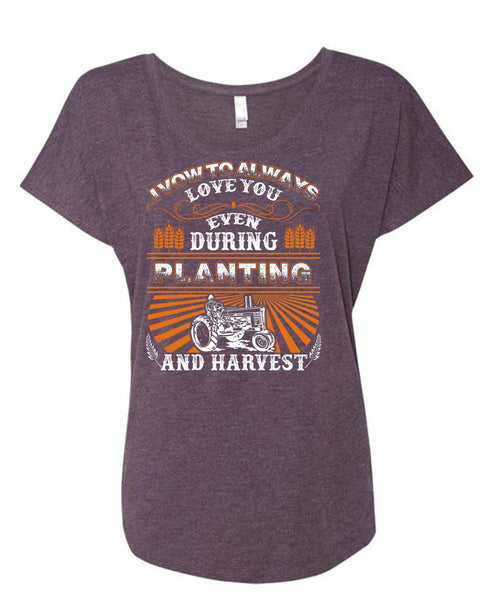 I Vow To Always Love You T Shirt, Being A Farmer T Shirt, Cool Shirt (Ladies' Triblend Dolman Sleeve)