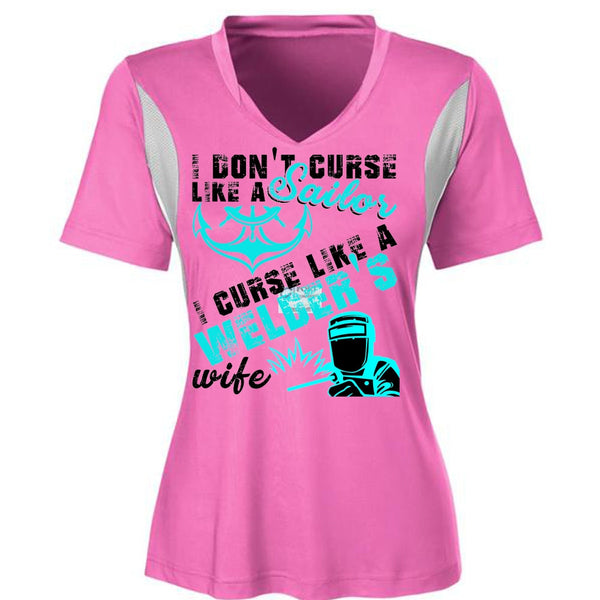 I Don't Like Curse Like A Sailor T Shirt, I Love Welding T Shirt