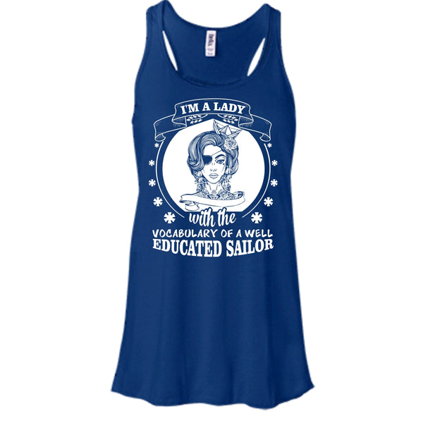 I'm A Lady Shirt, With The Vocabulary Of A Well Educated Sailor Shirt