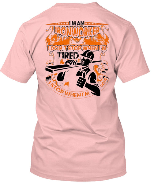 I'm An Ironworker T Shirt, I Love Ironworker T Shirt