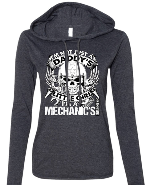 I'm A Mechanic's Daughter T Shirt, Daddy's Little Girl T Shirt (Anvil Ladies Ringspun Hooded)